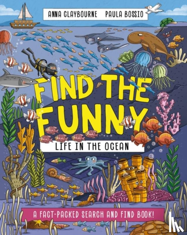 Claybourne, Anna - Find the Funny: Life in the Ocean