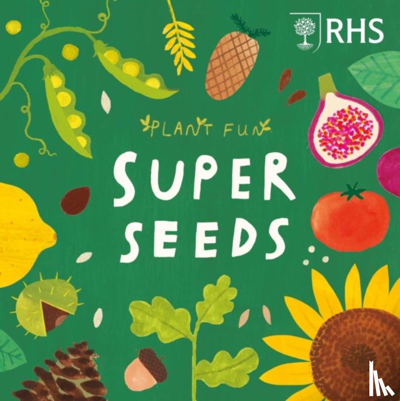Williams, Susie - Plant Fun: Super Seeds