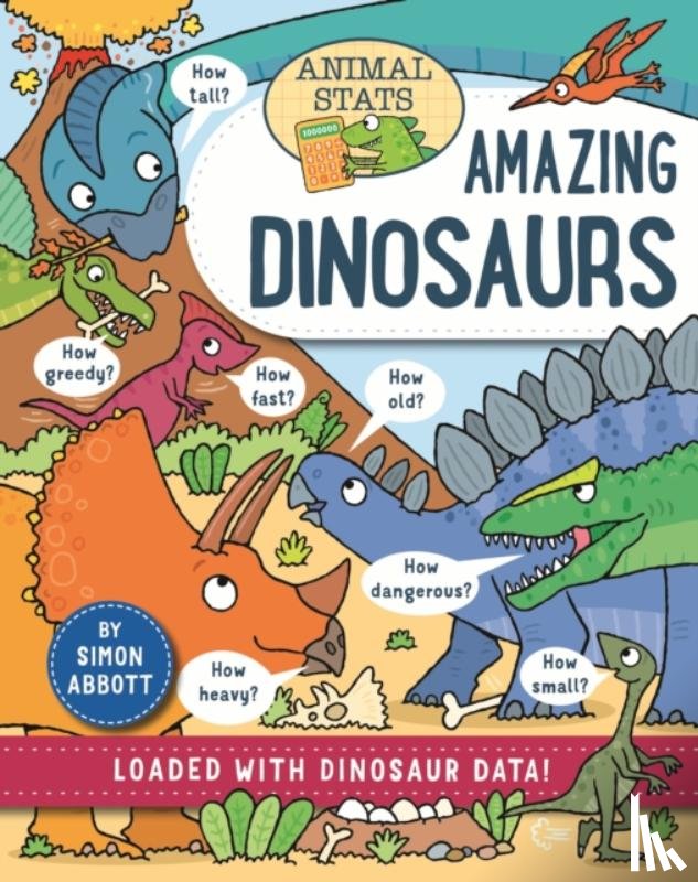 Abbott, Simon - Animal Stats: Dinosaurs