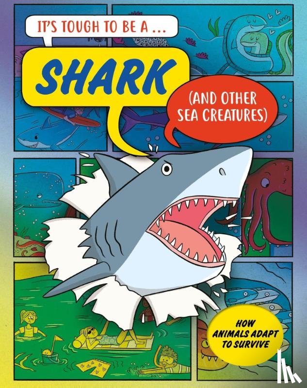 Townsend, John - It’s Tough to Be: A Shark (and Other Sea Creatures)