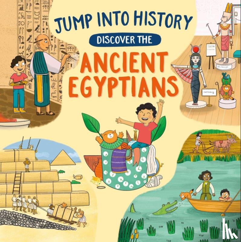 Barnham, Kay - Jump into History: Discover the Ancient Egyptians
