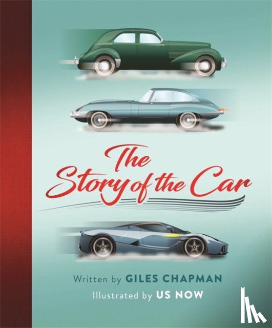 Chapman, Giles - The Story of the Car