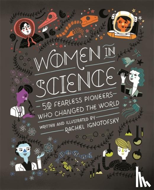 Ignotofsky, Rachel - Women in Science
