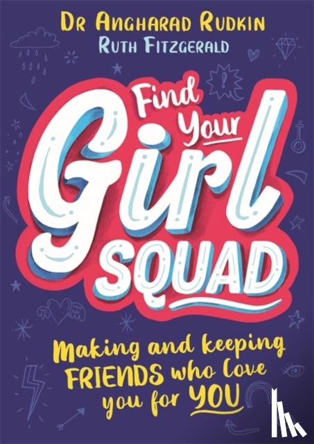 Rudkin, Dr Angharad, Fitzgerald, Ruth - Find Your Girl Squad