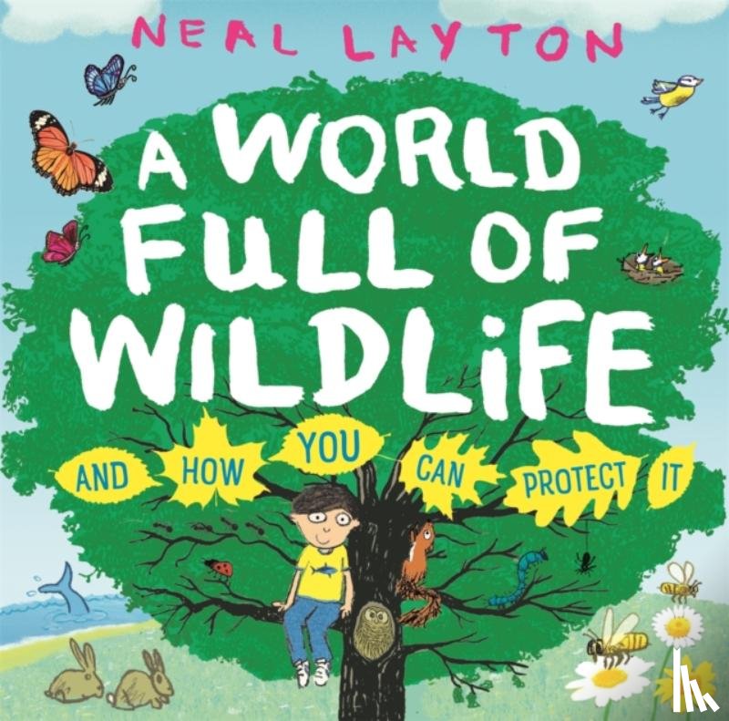 Layton, Neal - Eco Explorers: A World Full of Wildlife