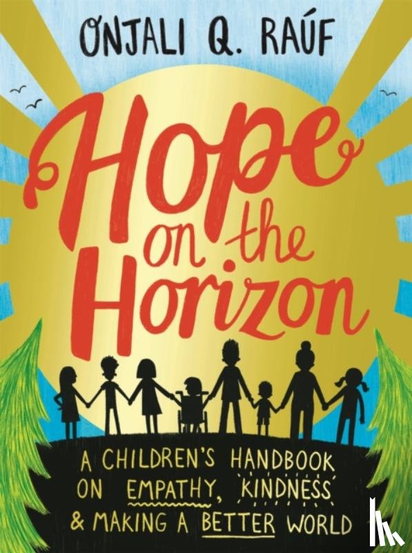 Rauf, Onjali Q. - Hope on the Horizon