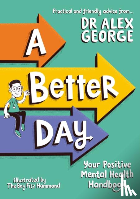 George, Dr. Alex - A Better Day