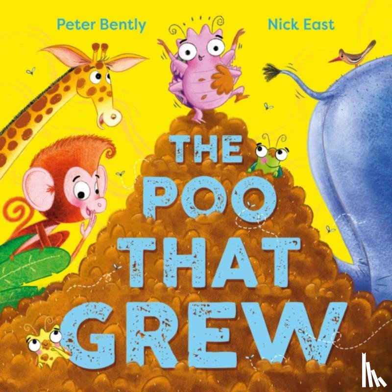 Bently, Peter - The Poo That Grew