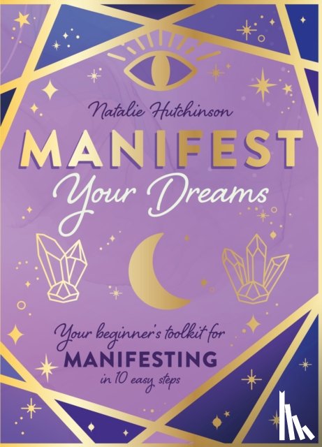 Hutchinson, Natalie Jade - Manifest Your Dreams
