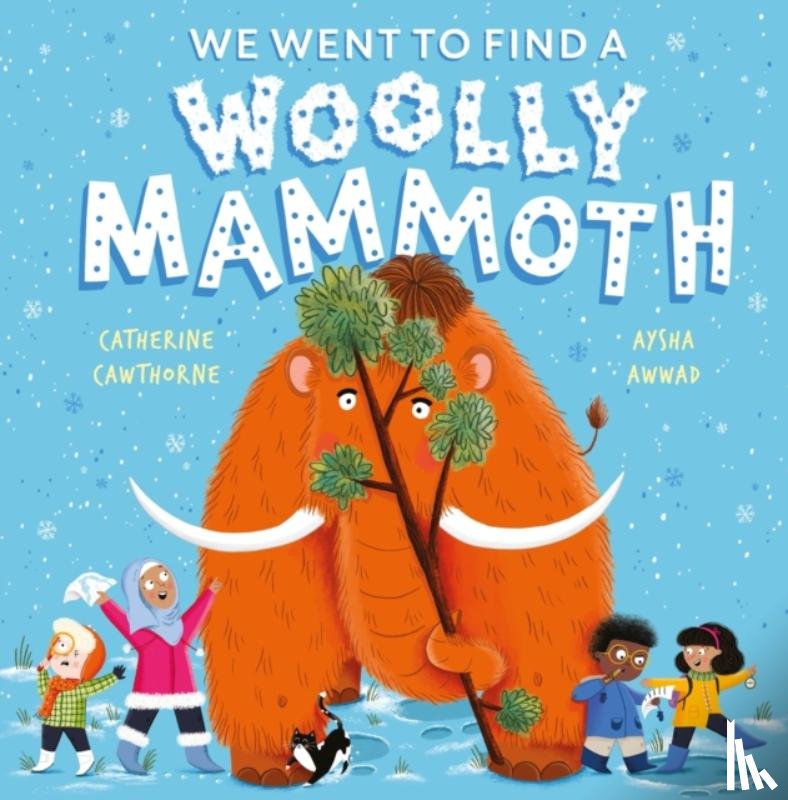 Cawthorne, Catherine - We Went to Find a Woolly Mammoth