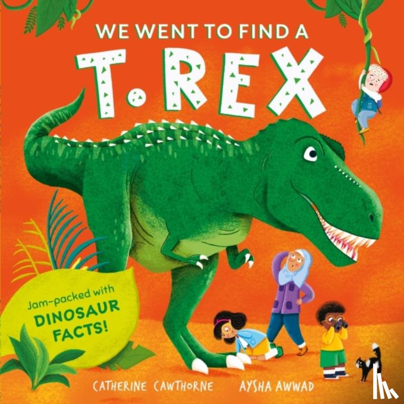 Cawthorne, Catherine - We Went to Find a T. Rex