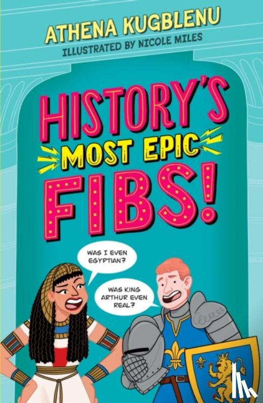 Kugblenu, Athena - History's Most Epic Fibs