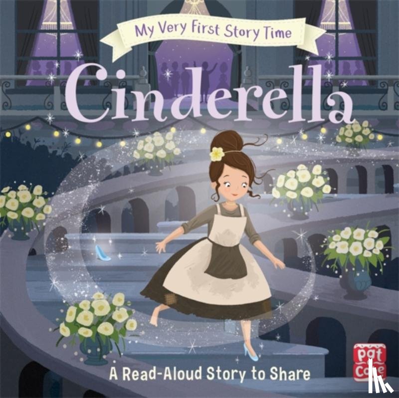 Pat-a-Cake, Elliot, Rachel - My Very First Story Time: Cinderella