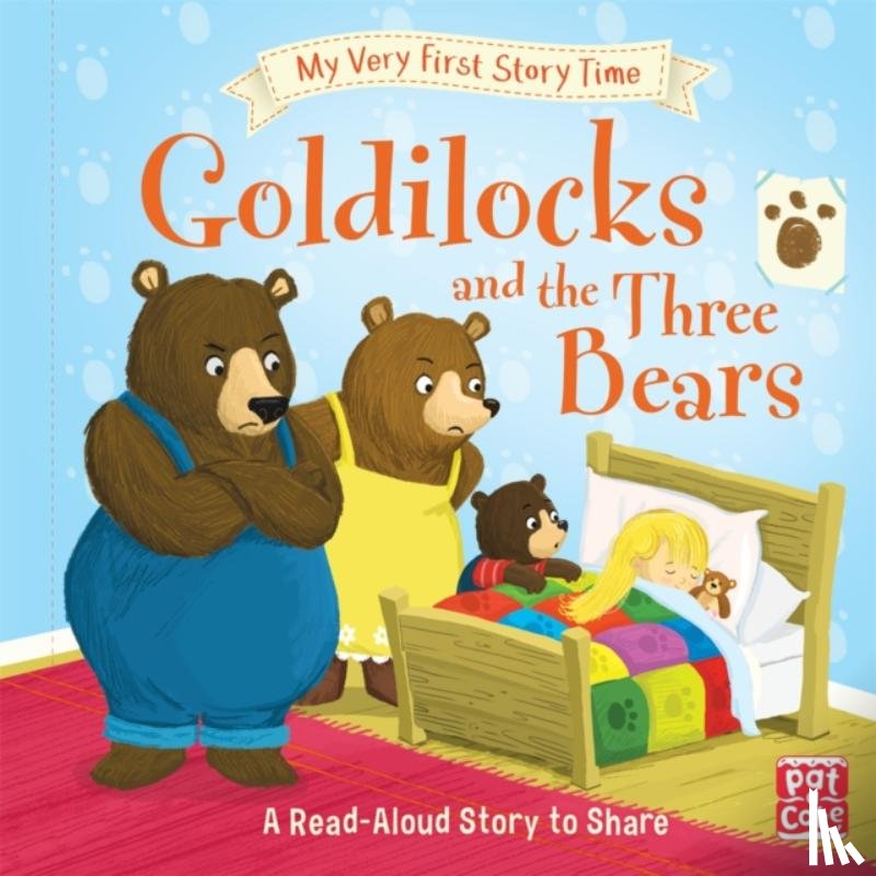 Pat-a-Cake, Randall, Ronne - My Very First Story Time: Goldilocks and the Three Bears