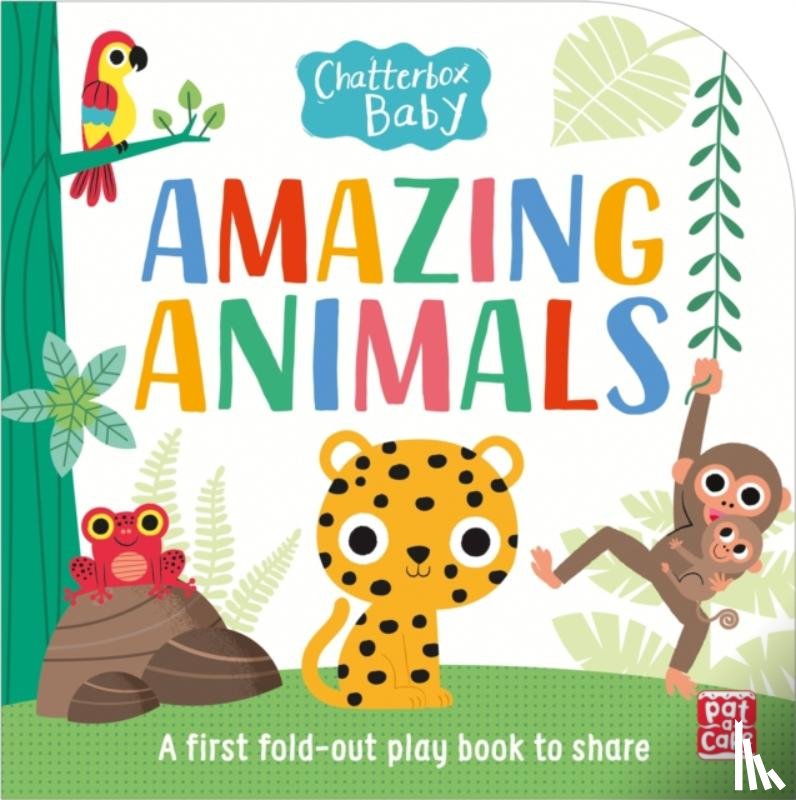 Pat-a-Cake - Chatterbox Baby: Amazing Animals
