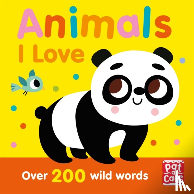 Pat-a-Cake - Talking Toddlers: Animals I Love