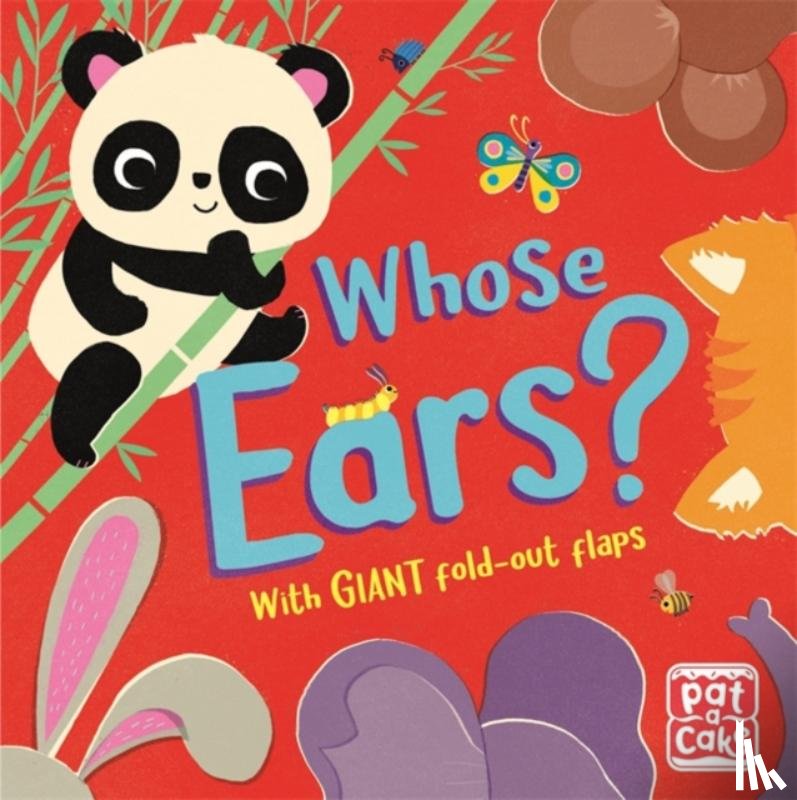 Pat-a-Cake - Fold-Out Friends: Whose Ears?