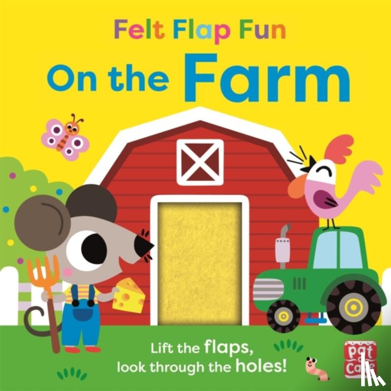 Pat-a-Cake - Felt Flap Fun: On the Farm