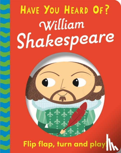 Pat-a-Cake - Have You Heard Of?: William Shakespeare