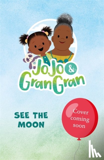 Pat-a-Cake - JoJo & Gran Gran: See the Moon