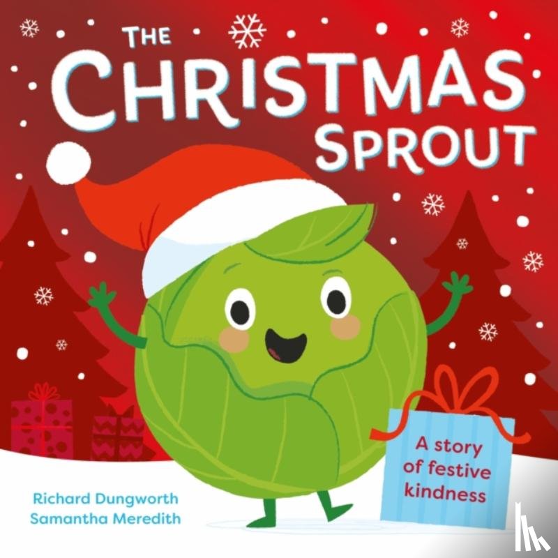 Dungworth, Richard - The Christmas Sprout
