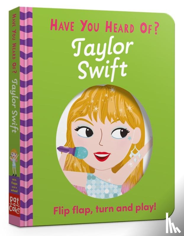 Pat-a-Cake - Have You Heard Of?: Taylor Swift