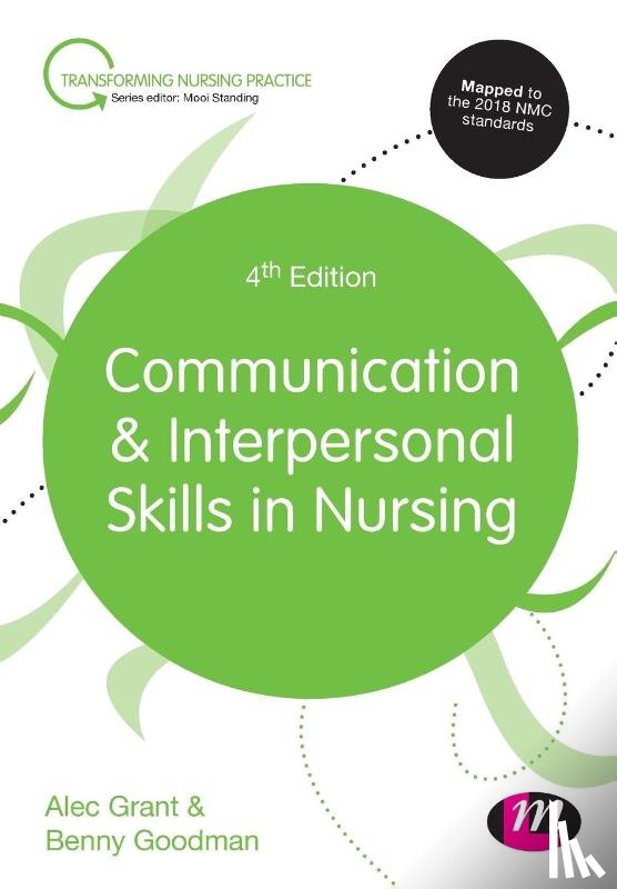 Grant, Alec, Goodman, Benny - Communication and Interpersonal Skills in Nursing
