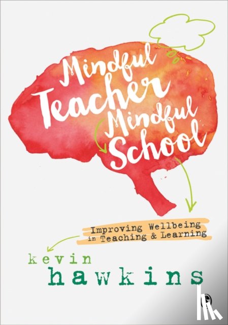 Hawkins, Kevin - Mindful Teacher, Mindful School