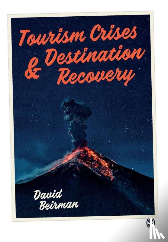 Beirman - Tourism Crises and Destination Recovery