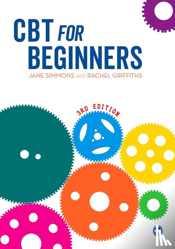 Simmons, Jane, Griffiths, Rachel - CBT for Beginners