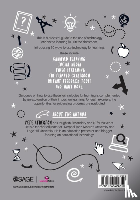 Atherton, Peter (Edge Hill University - 50 Ways to Use Technology Enhanced Learning in the Classroom