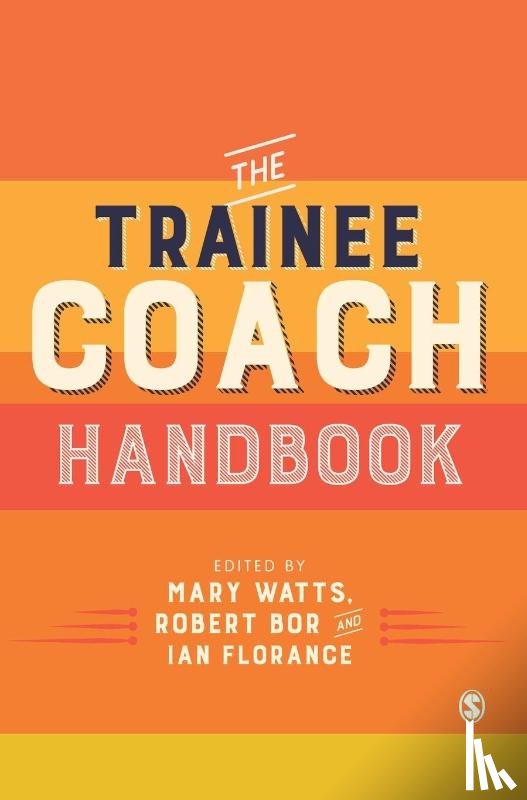 Watts - The Trainee Coach Handbook