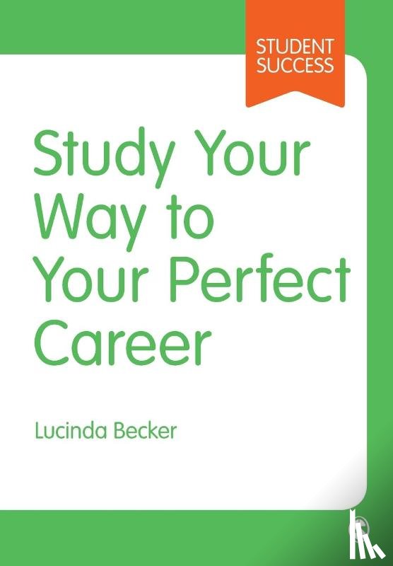 Becker, Lucinda (Reading University - Study Your Way to Your Perfect Career