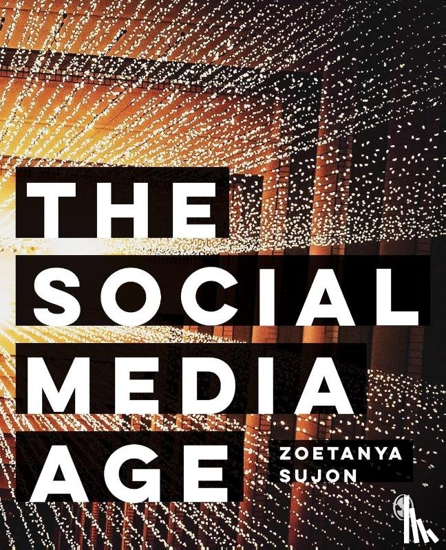 Sujon, Zoetanya - The Social Media Age