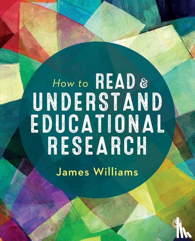 Williams, James - How to Read and Understand Educational Research