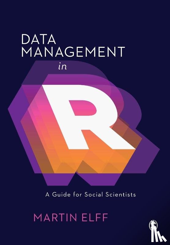 Elff, Martin - Data Management in R