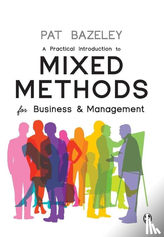 Bazeley - A Practical Introduction to Mixed Methods for Business and Management