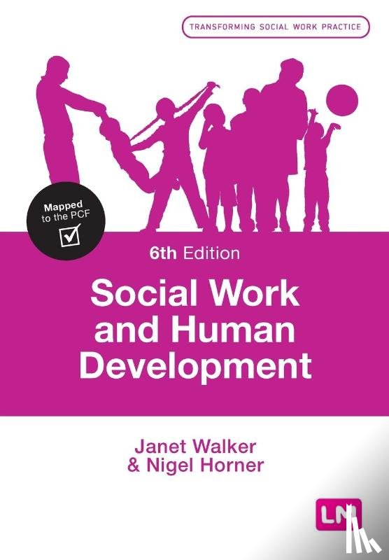 Walker, Janet, Horner, Nigel - Social Work and Human Development