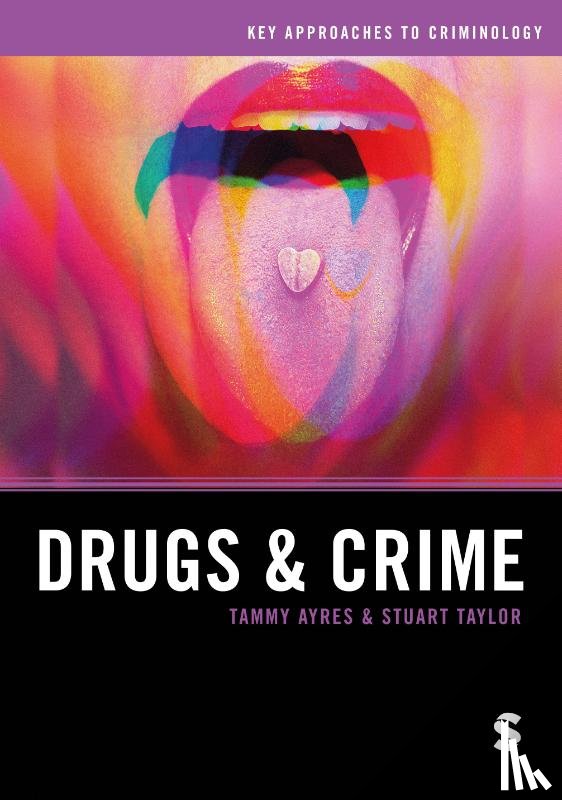 Ayres, Tammy, Taylor, Stuart - Drugs and Crime
