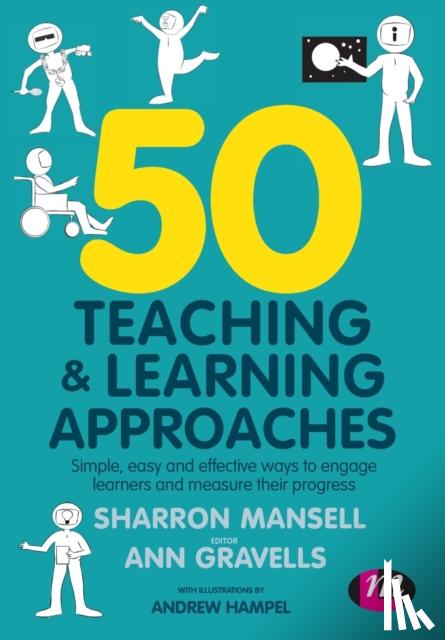 Mansell, Sharron, Gravells, Ann, Hampel, Andrew - 50 Teaching and Learning Approaches