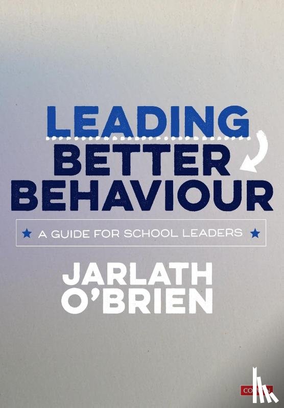 O'Brien, Jarlath - Leading Better Behaviour