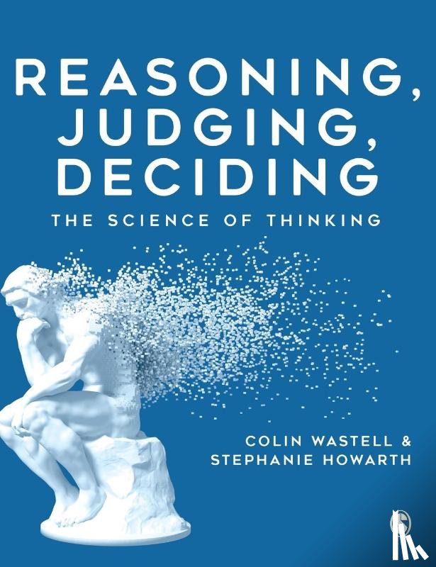 Wastell, Colin, Howarth, Stephanie - Reasoning, Judging, Deciding