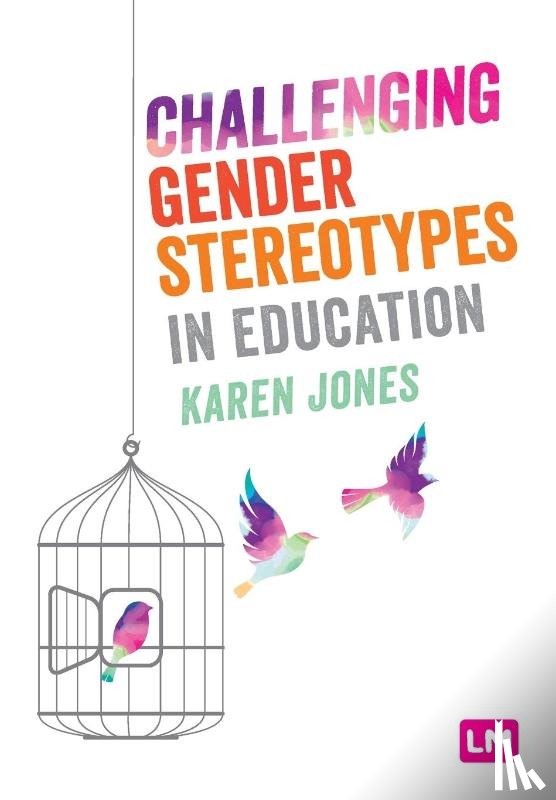 Jones, Karen - Challenging Gender Stereotypes in Education