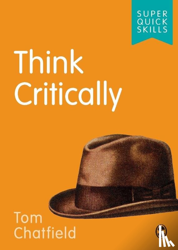 Chatfield, Tom (Author - Think Critically