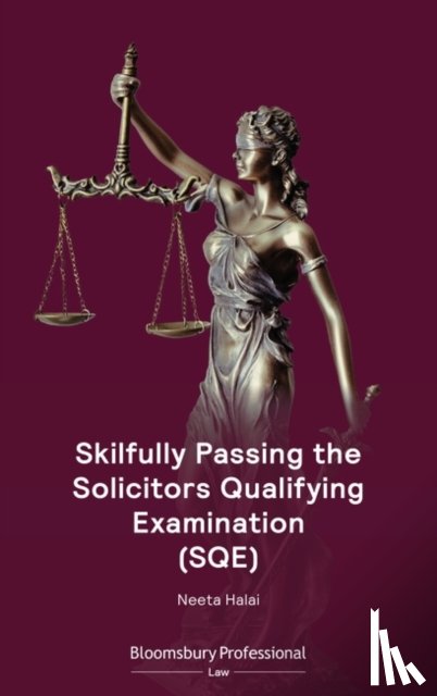 Halai, Ms Neeta - Skilfully Passing the Solicitors Qualifying Examination (SQE)