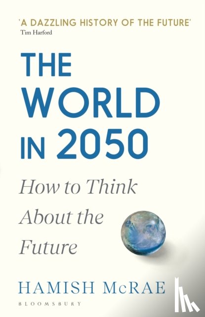 McRae, Hamish - The World in 2050