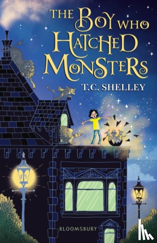 Shelley, T.C. - The Boy Who Hatched Monsters