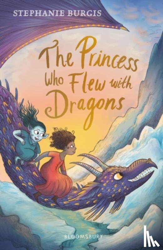 Burgis, Stephanie - The Princess Who Flew with Dragons