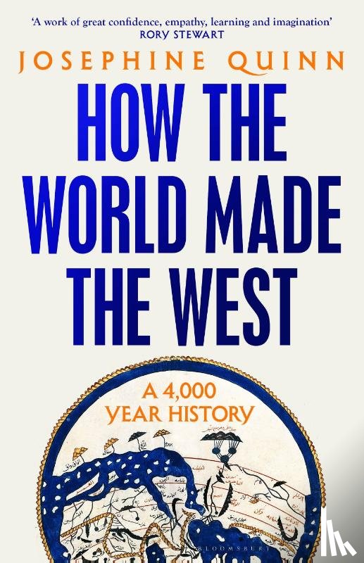 Josephine Quinn, Quinn - How the World Made the West
