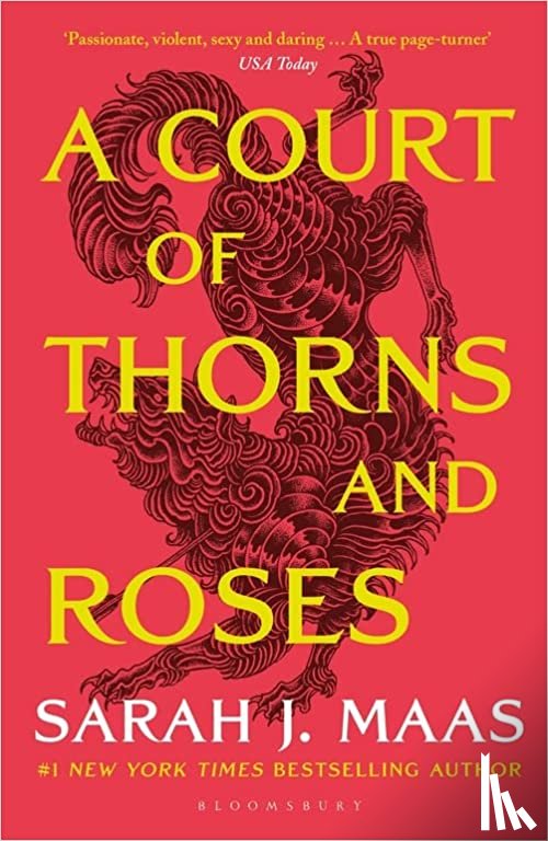 Maas, Sarah J. - A Court of Thorns and Roses - The hottest fantasy sensation of 2022